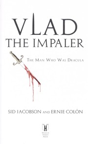 Cover of: Vlad the Impaler : the man who was Dracula by 