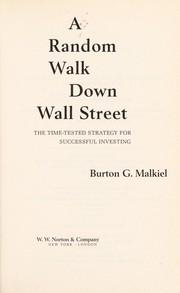 Cover of: A random walk down Wall Street by Burton Gordon Malkiel
