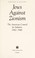 Cover of: Jews against Zionism : the American Council for Judaism, 1942-1948