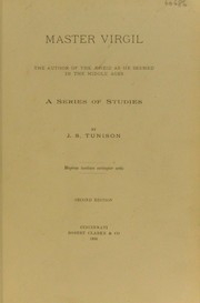 Cover of: Master Virgil: the author of the ©neid as he seemed in the middle ages : a series of studies