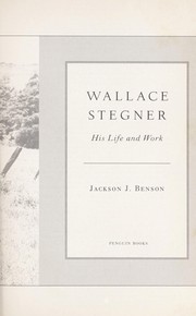 Cover of: Wallace Stegner : his life and work