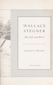 Cover of: Wallace Stegner : his life and work by 