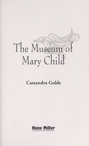 Cover of: The museum of Mary Child