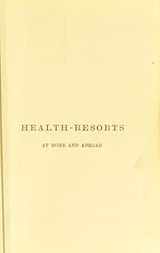 Cover of: Health-resorts at home and abroad | M. Charteris