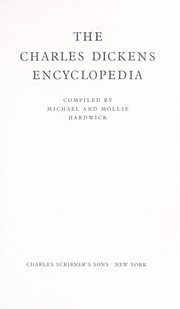 Cover of: The Charles Dickens encyclopedia by Michael Hardwick, Michael Hardwick