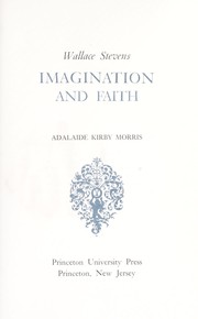 Cover of: Wallace Stevens: imagination and faith.