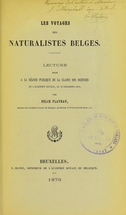 Les voyages des naturalistes belges by Felix Plateau