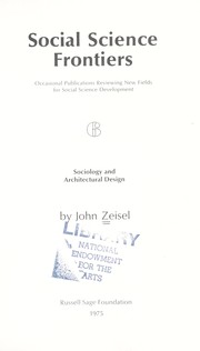 Sociology and architectural design by John Zeisel