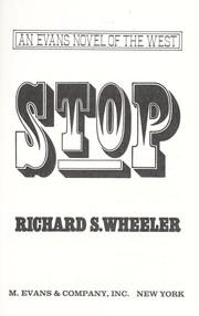 Cover of: Stop by Richard S. Wheeler