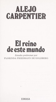 Cover of: El reino de este mundo : estudio preliminar por Florinda Friedmann de Goldberg by 