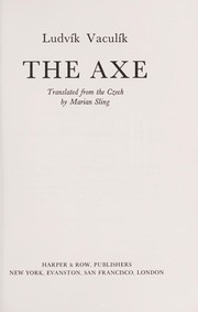 Cover of: The axe. | LudviМЃk VaculiМЃk