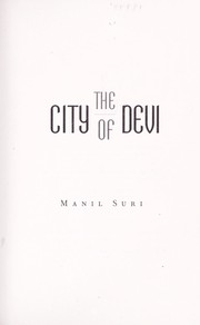 Cover of: The city of Devi by Manil Suri