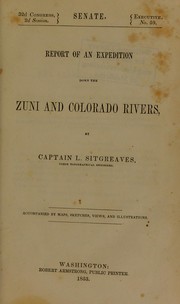 Cover of: Report of an expedition down the Zuñi and Colorado rivers