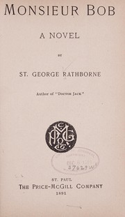 Cover of: Monsieur Bob by Rathborne, St. George