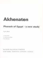 Cover of: Akhenaten, Pharaoh of Egypt; a new study by 