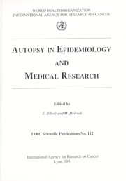 Cover of: Autopsy in epidemiology and medical research by edited by E. Riboli and M. Delendi.
