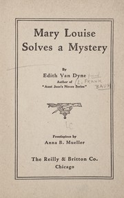 Cover of: Mary Louise solves a mystery