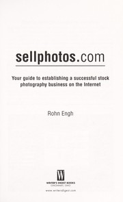 Cover of: Sellphotos.com : your guide to establishing a successful stock photography business on the internet by 