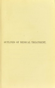 Cover of: Outlines of medical treatment by W. Soltau Fenwick, Samuel Fenwick