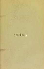 Cover of: The brain, considered anatomically, physiologically and philosophically
