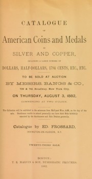 Cover of: Catalogue of American coins and medals in silver and copper, including a large number of dollars, half-dollars, 1794 cents, etc., etc