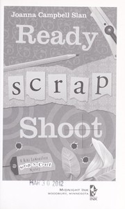 Cover of: Ready, scrap, shoot: A Kiki Lowenstein scrap-n-craft mystery