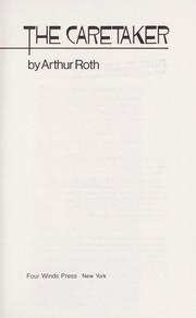 Cover of: The caretaker by Arthur J. Roth