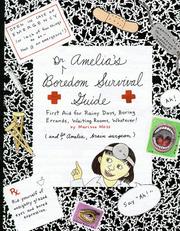 Cover of: Dr. Amelia's boredom survival guide by Marissa Moss