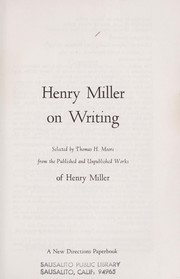 Henry Miller on writing