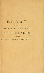 Cover of: Essai sur l'histoire g©♭n©♭rale des sciences pendant la R©♭volution fran©ʹaise