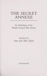 Cover of: The secret annexe by edited by Irene and Alan Taylor.