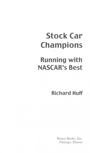 Cover of: Stock car champions: running with NASCAR's best