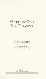 Cover of: Getting old is a disaster