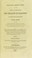 Cover of: Practical observations on the means of preserving the health of soldiers in camp and in quarters : with notes on the medical treatment of several of the most important diseases which were found to prevail in the British Army during the late war