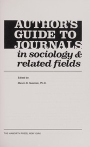 Cover of: Author's guide to journals in sociology & related fields