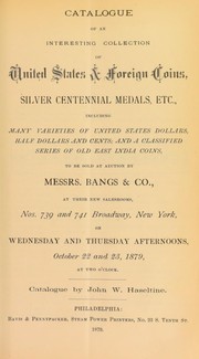 Cover of: Catalogue of an interesting collection of United States & foreign coins ...