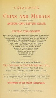 Cover of: Catalogue of coins and medals especially rich in American cents, pattern dollars, and several fine cabinets by Woodward, Elliot