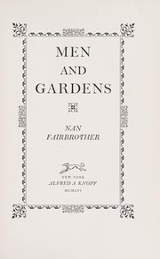 Cover of: Men and gardens. by Nan Fairbrother