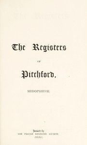 Cover of: The registers of Pitchford, Shropshire: 1558-1812