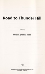 Cover of: Road to Thunder Hill: a novel