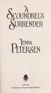 Cover of: A scoundrel's surrender by Jenna Petersen