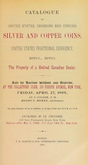 Cover of: Catalogue of United States, Canadian and foreign silver and copper coins ...