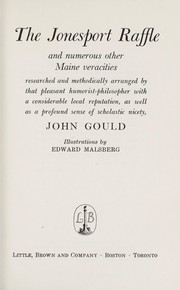 Cover of: The Jonesport raffle, and numerous other Maine veracities. by John Gould