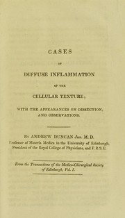 Cover of: Case of diffuse inflammation of the cellular substance of the side, followed by a series of uncommon symptoms, and terminating fatally: with the appearances on dissection