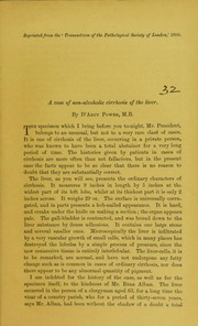 Cover of: A case of non-alcoholic cirrhosis of the liver ; Repair after rupture of the spleen and kidney ; The varying effects of violence in producing fractures ; Knee-joints seventeen months after Ogston's operation (card specimen) ; True adenoma of the breast (card specimen)