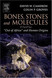 Cover of: Bones, Stones and Molecules by David W. Cameron, Colin P. Groves