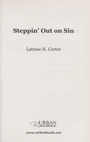 Cover of: Steppin' out on sin by Latrese N. Carter
