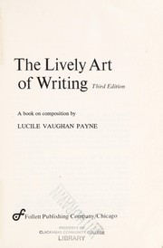 Cover of: The lively art of writing by Lucile Vaughan Payne