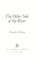 Cover of: The other side of the river