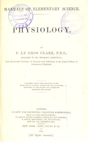 Cover of: Physiology by Frederick Le Gros Clark